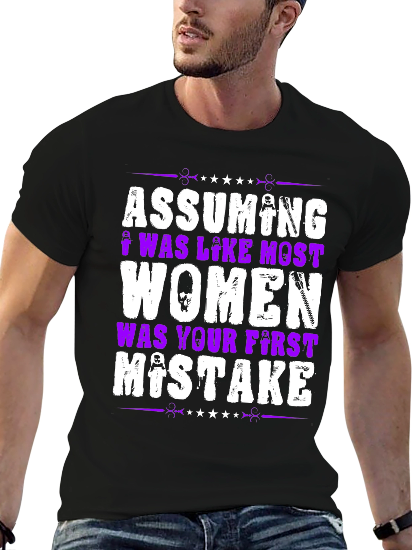 Assuming I Was Like Most Women Graphic T-Shirt