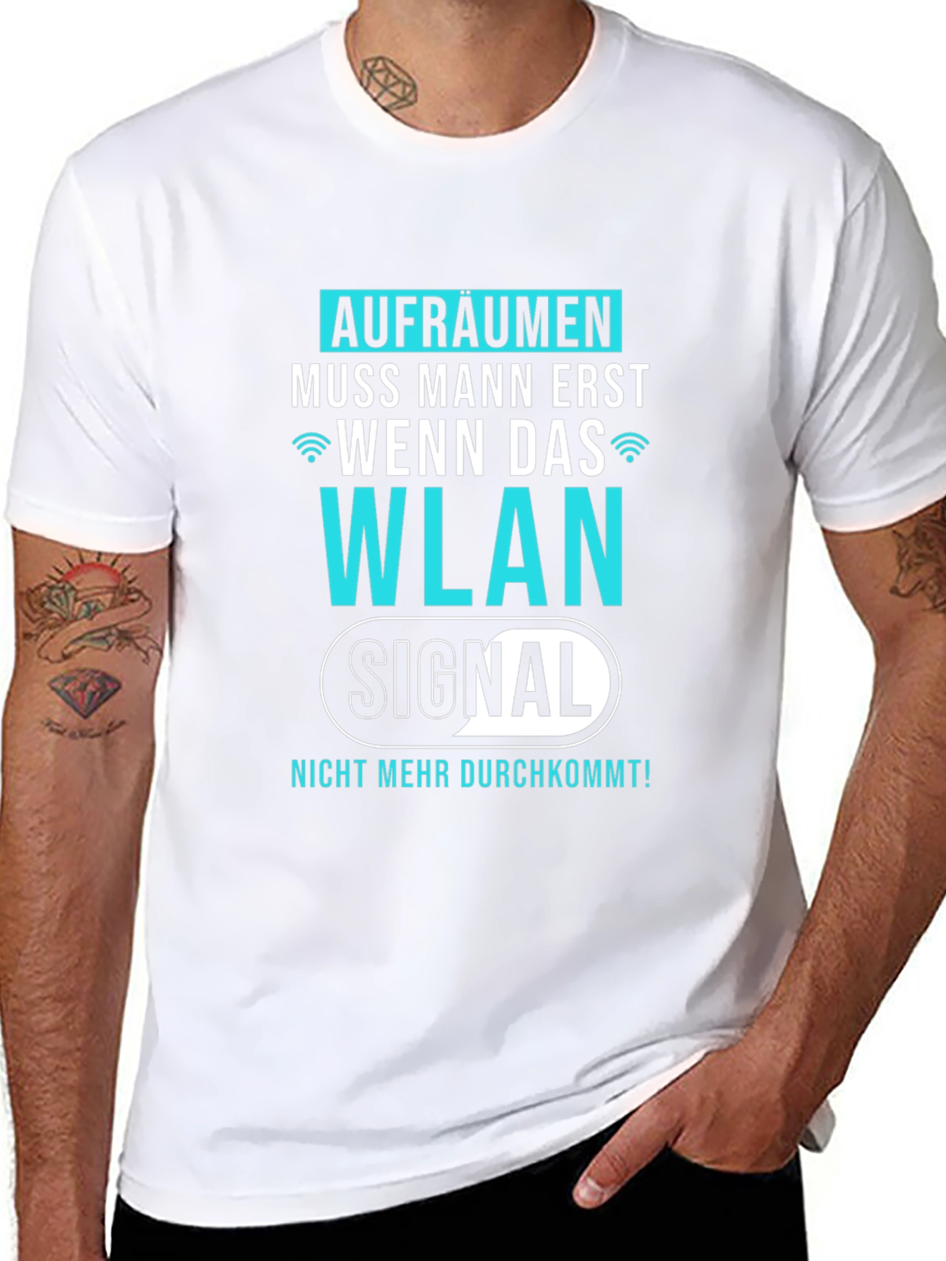 Funny German WLAN T-Shirt - AUFRÄUMEN MUSS MANN ERST...