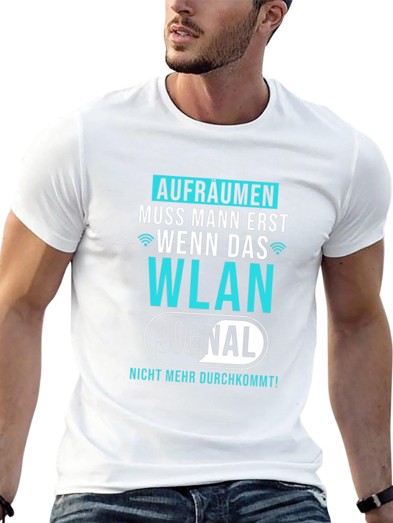 Funny German WLAN T-Shirt - AUFRÄUMEN MUSS MANN ERST...