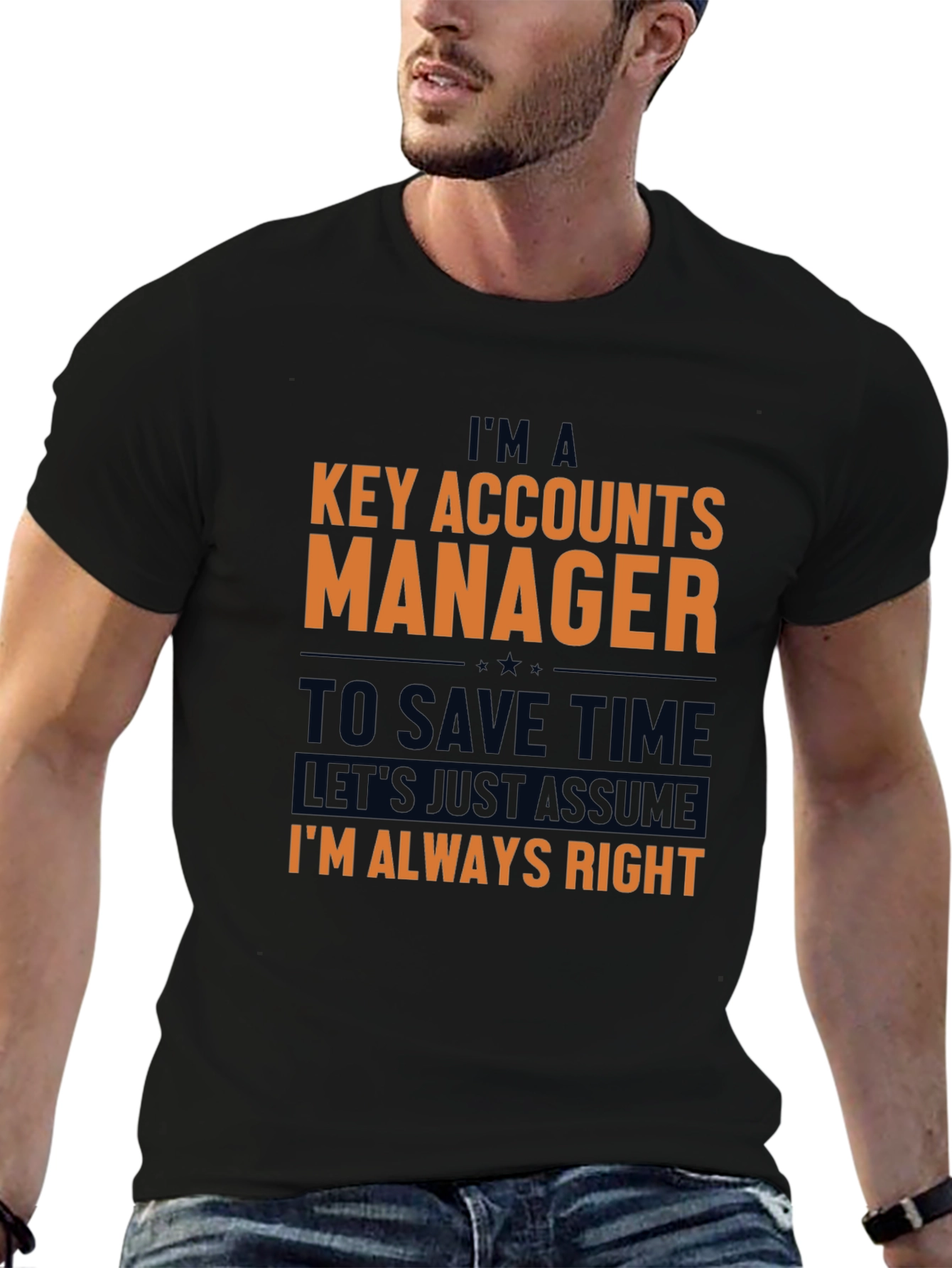 Key Accounts Manager Funny Slogan T-Shirt