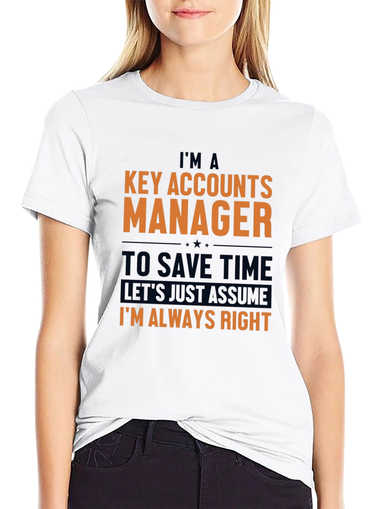 Key Accounts Manager Funny Slogan T-Shirt