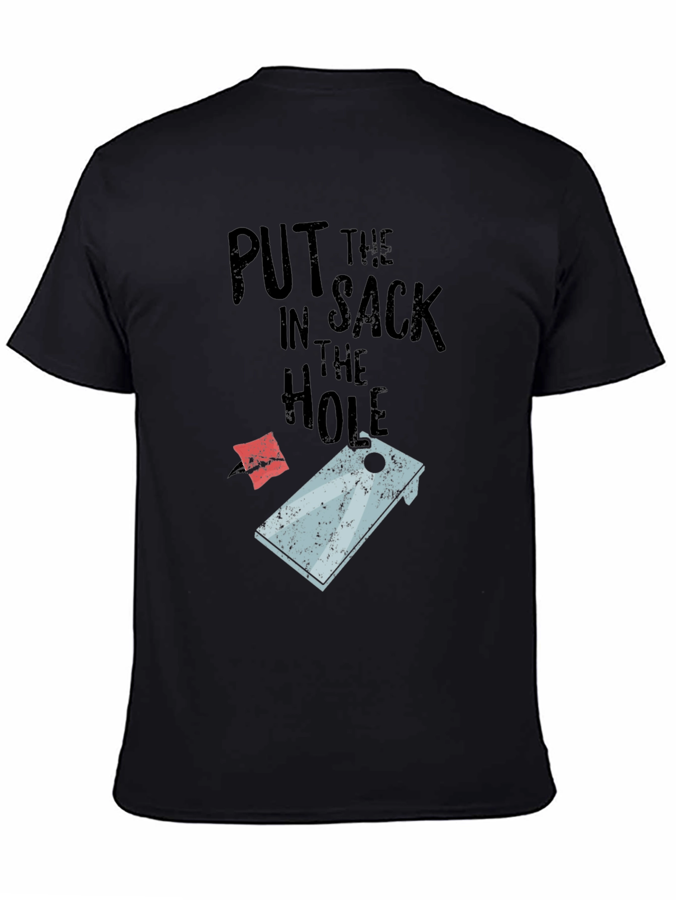 Put the Sack in the Hole T-Shirt