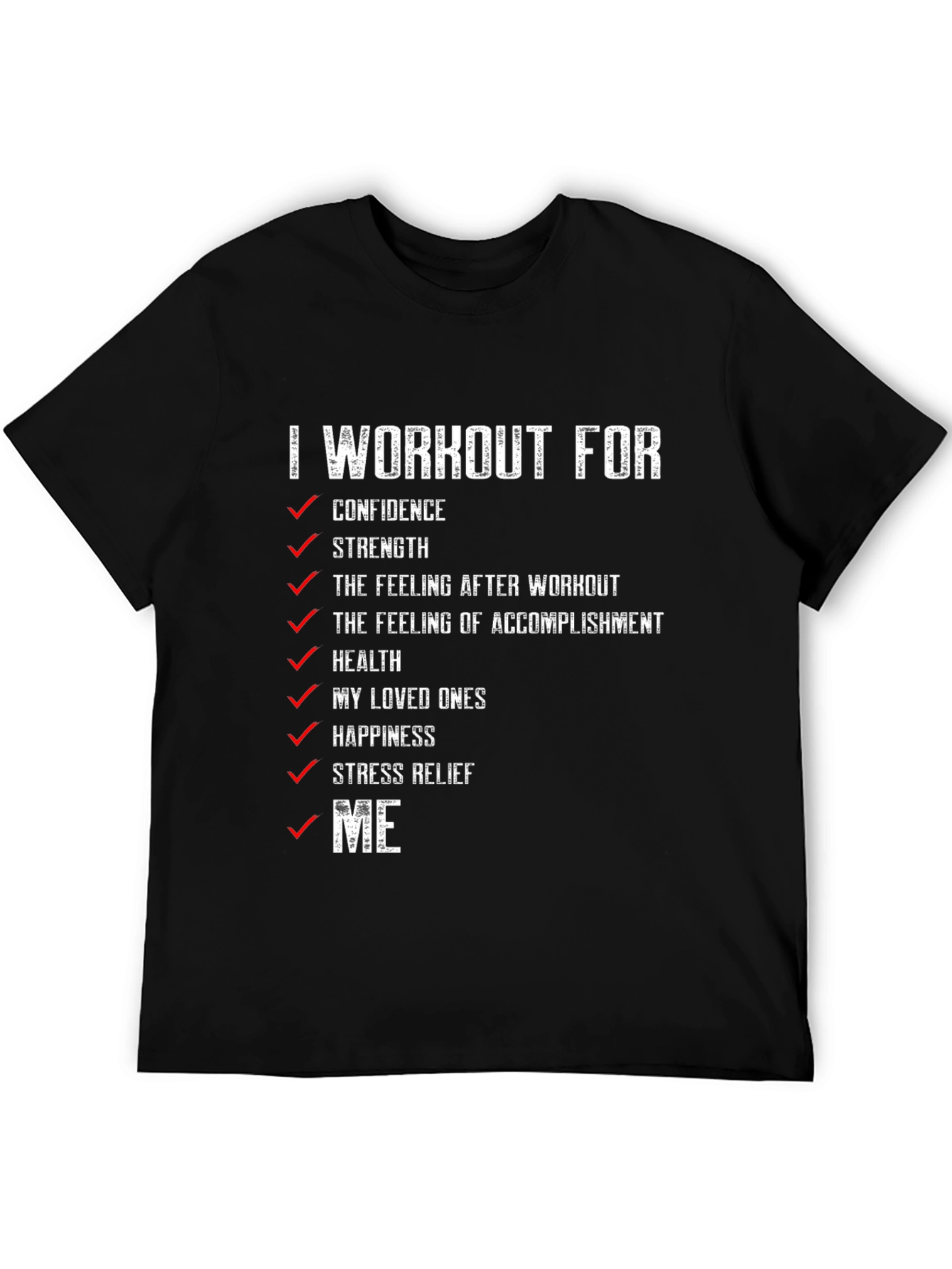 Workout Motivation T-Shirt - Confidence Strength & Health