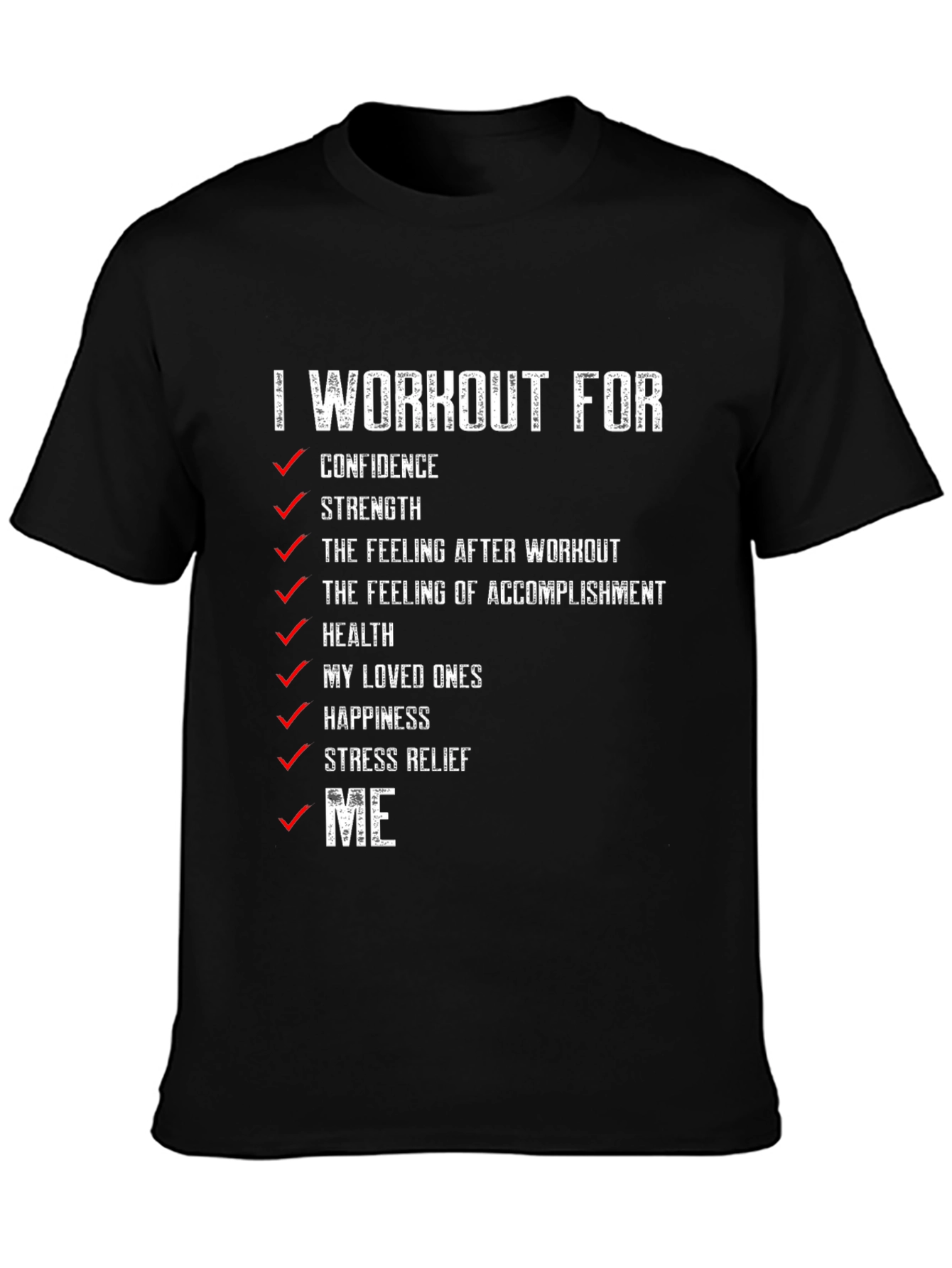 Workout Motivation T-Shirt - Confidence Strength & Health