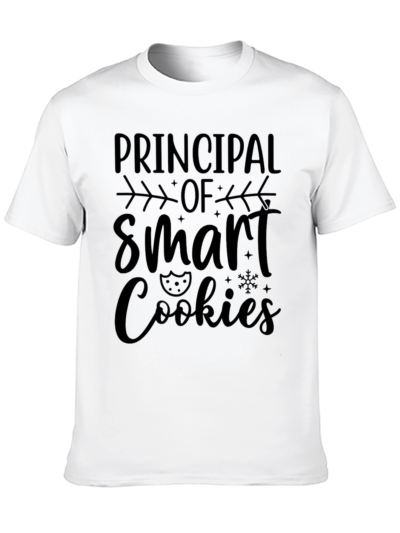 Principal of Smart Cookies T-Shirt - Teacher Appreciation