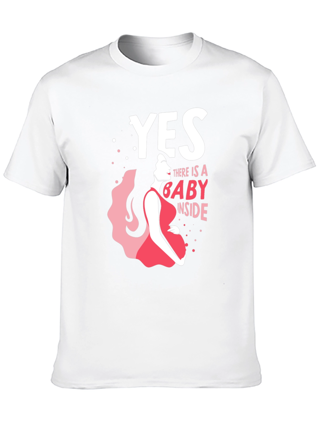 Yes There is a Baby Inside - Maternity T-Shirt