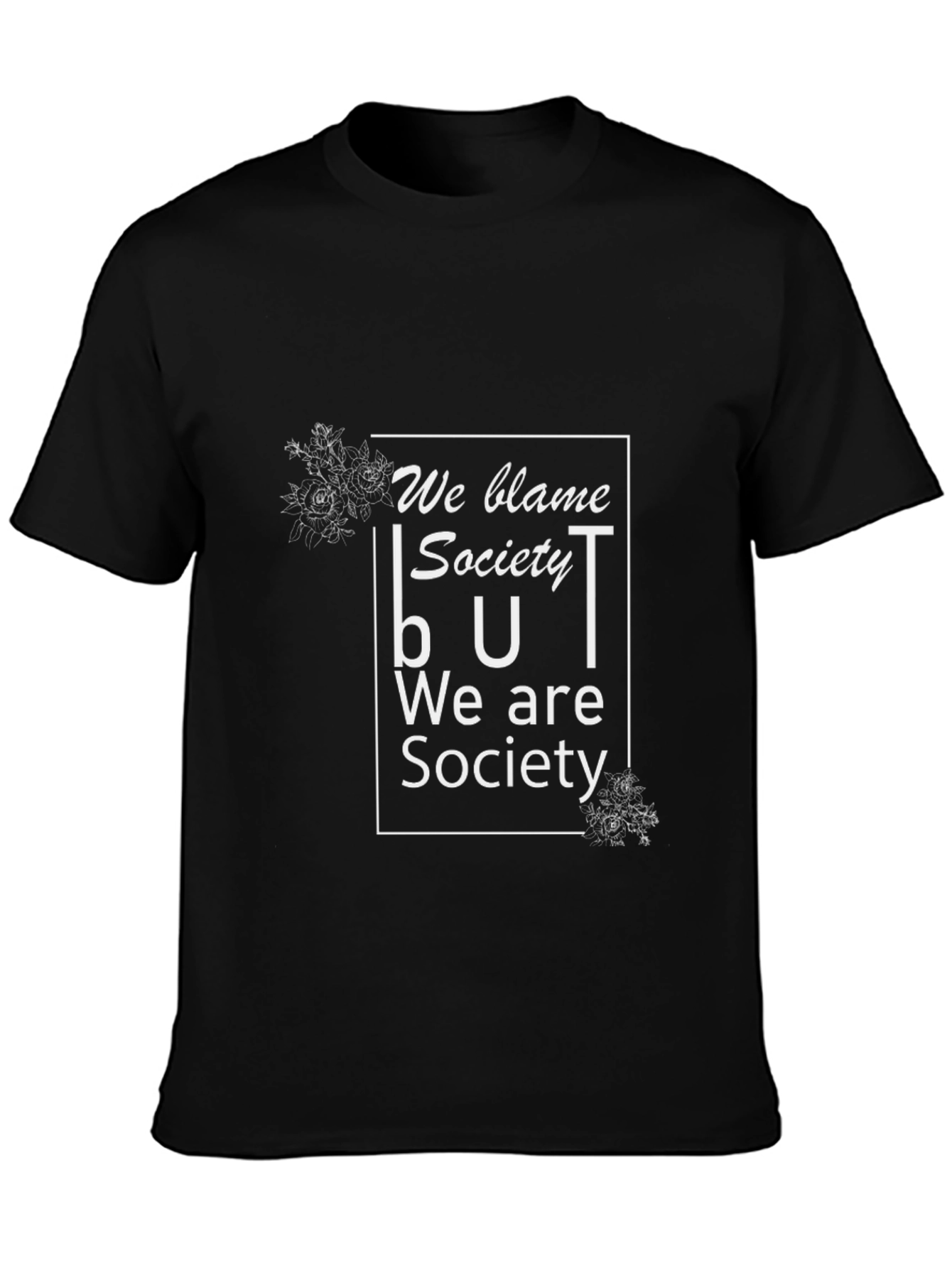 We Blame Society Graphic Tee - Black