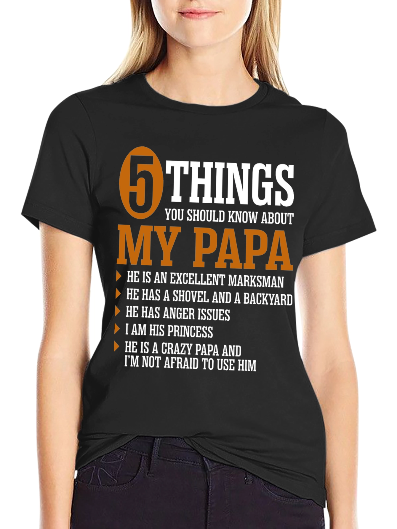 5 Things You Should Know About My Papa T-Shirt