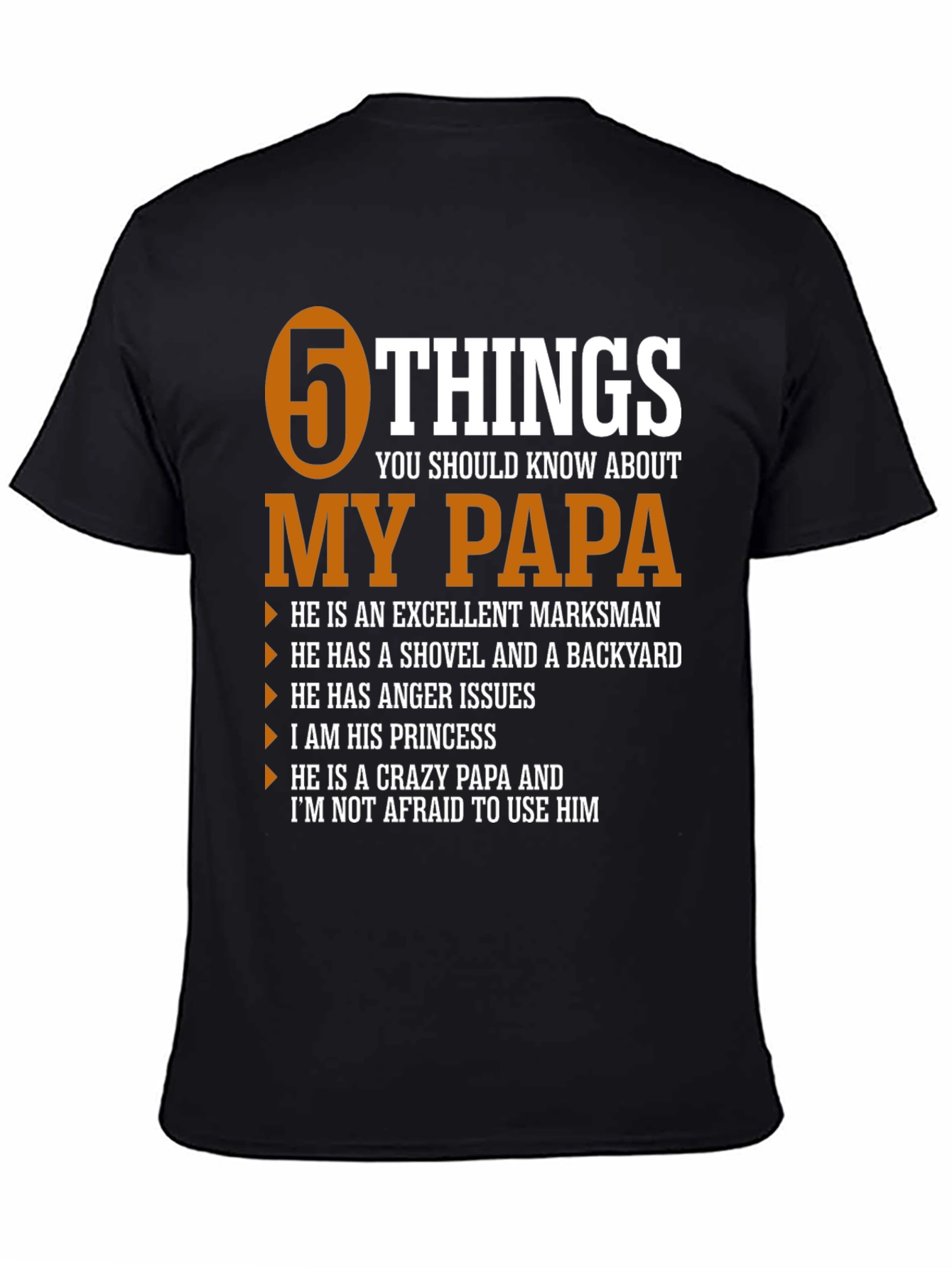 5 Things You Should Know About My Papa T-Shirt