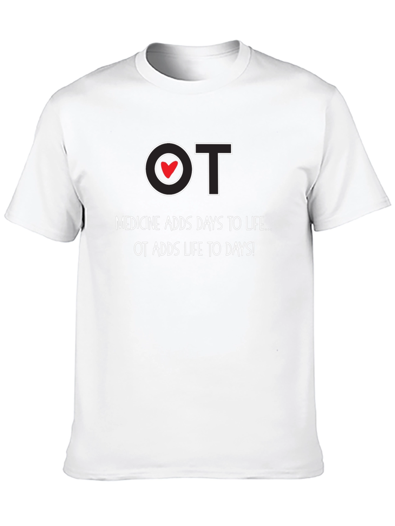 OT Adds Life to Days Black T-Shirt