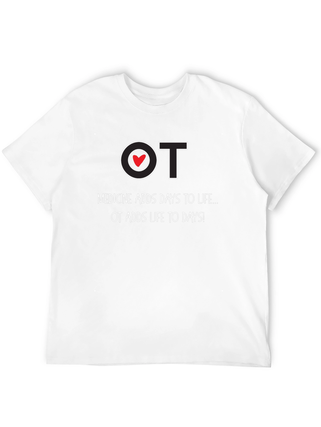 OT Adds Life to Days Black T-Shirt