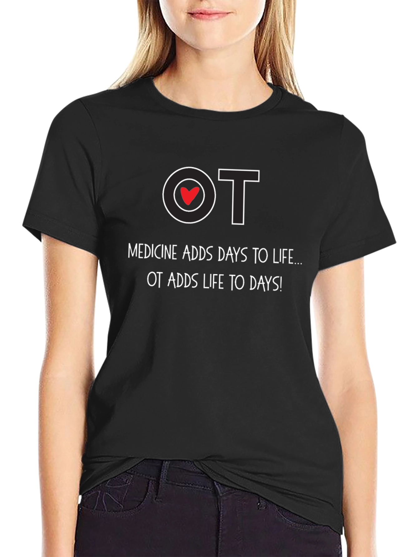 OT Adds Life to Days Black T-Shirt