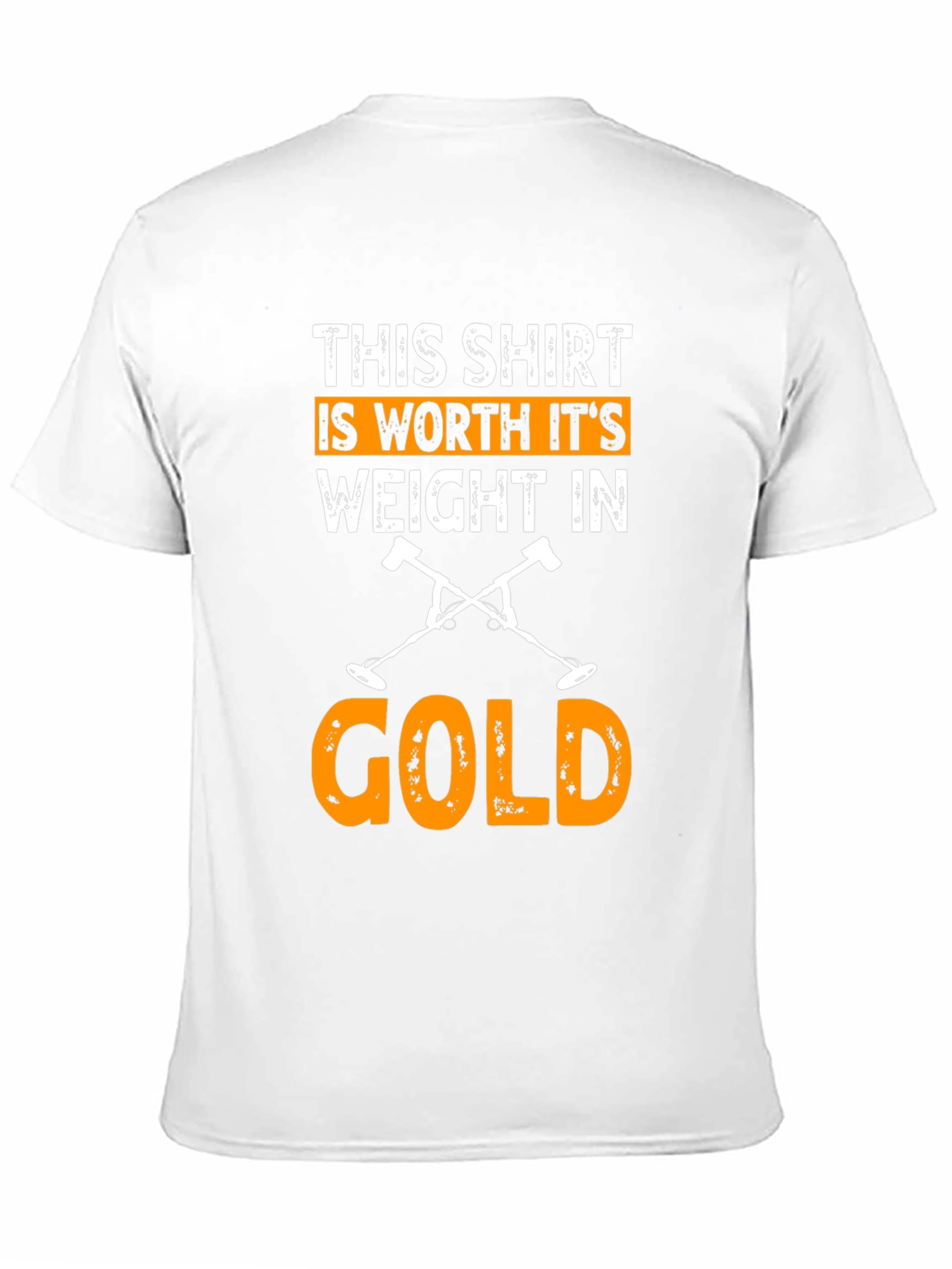 Worth Its Weight in Gold T-Shirt