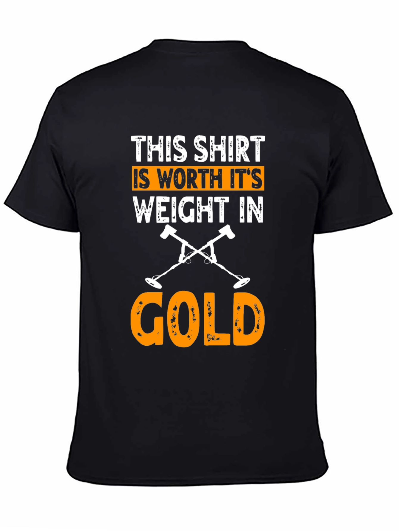 Worth Its Weight in Gold T-Shirt