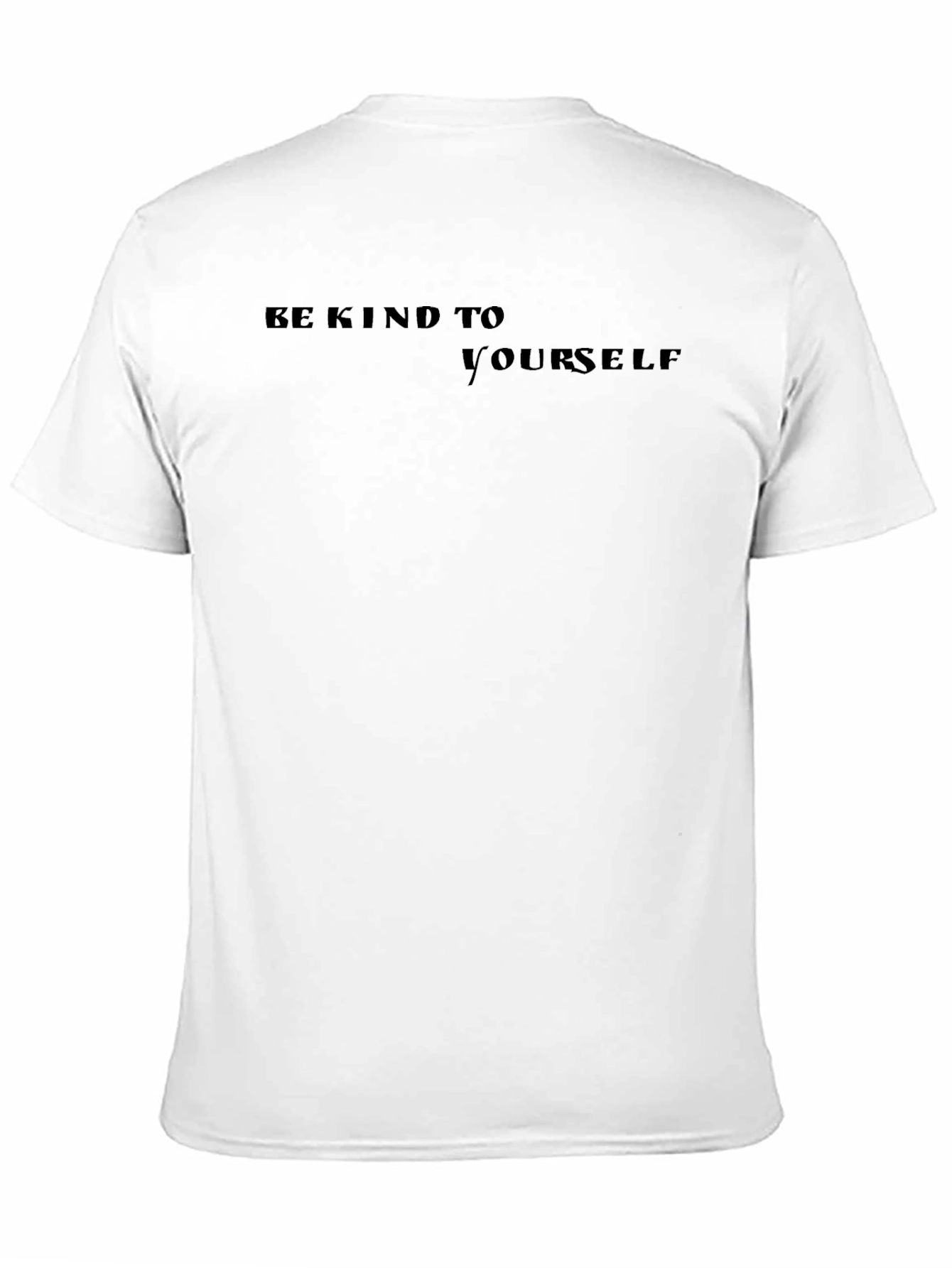 Be Kind to Yourself Black T-Shirt