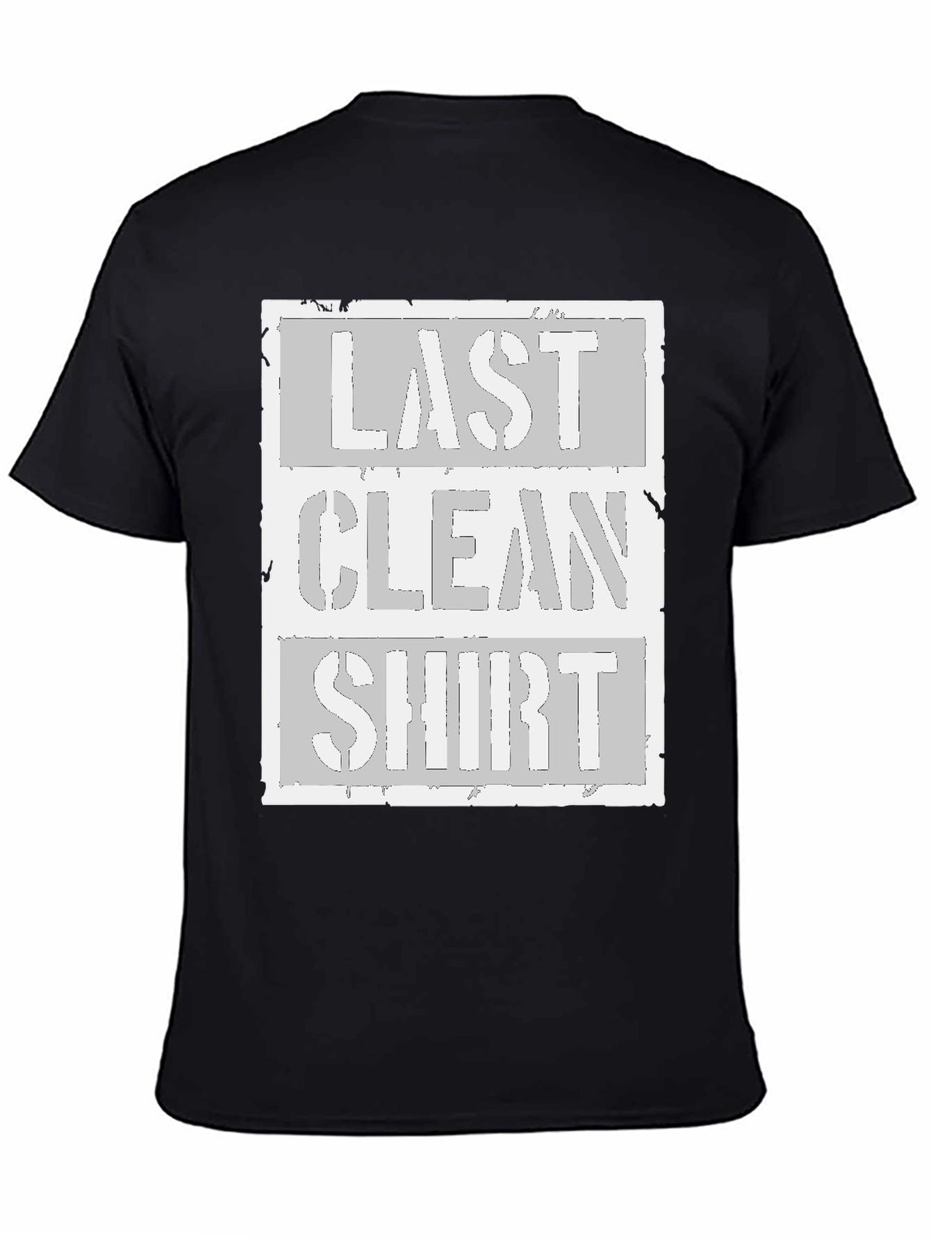 Last Clean Shirt Graphic Tee
