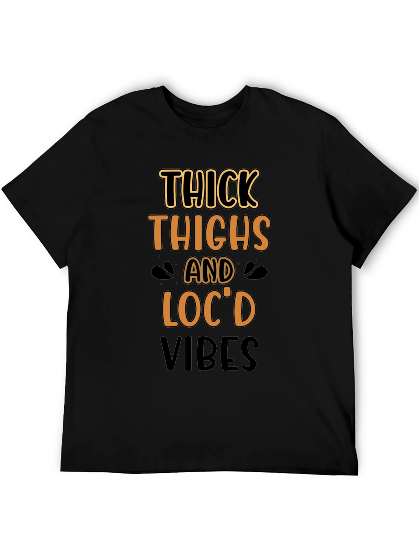 Thick Thighs Locd Vibes Black T-Shirt