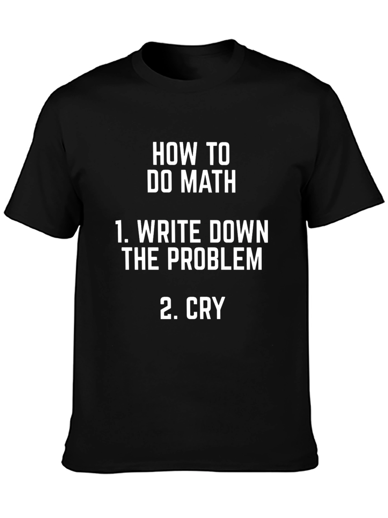 How to Do Math T-Shirt Funny Math Student Gift