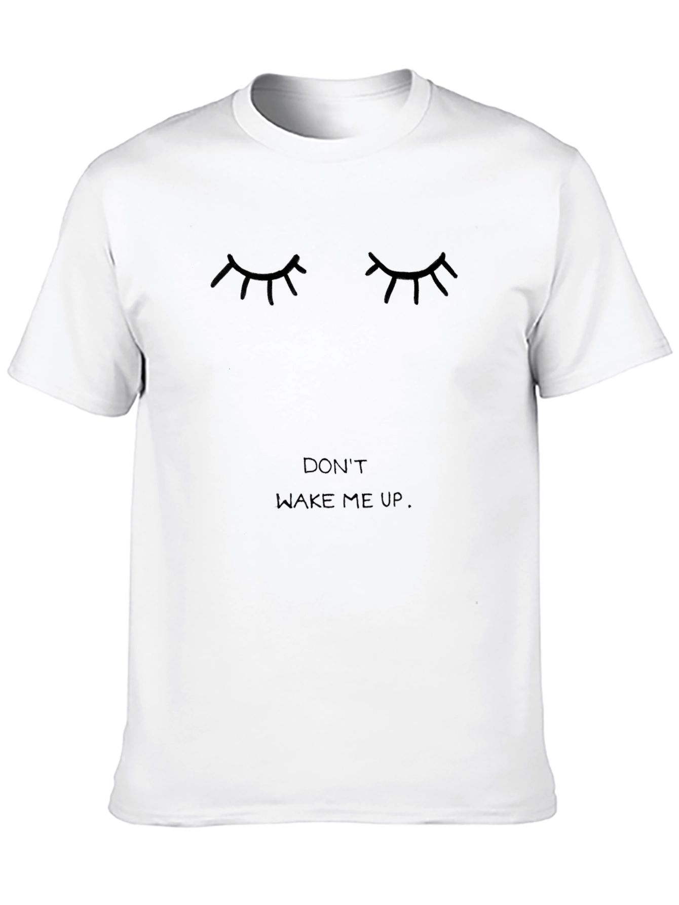 Dont Wake Me Up Black Graphic Tee