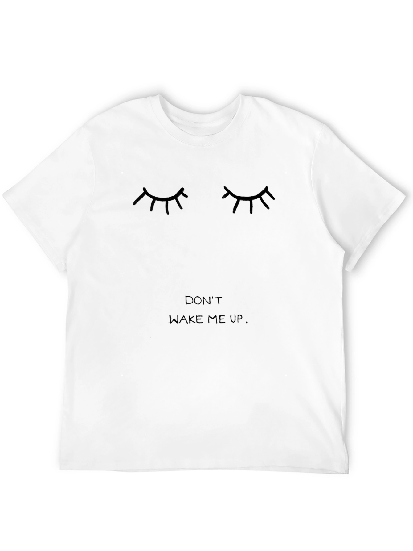 Dont Wake Me Up Black Graphic Tee
