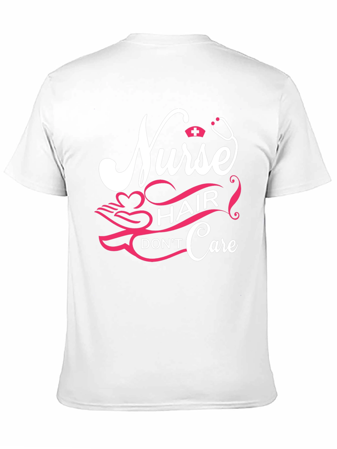 Nurse Hair Dont Care Graphic Tee