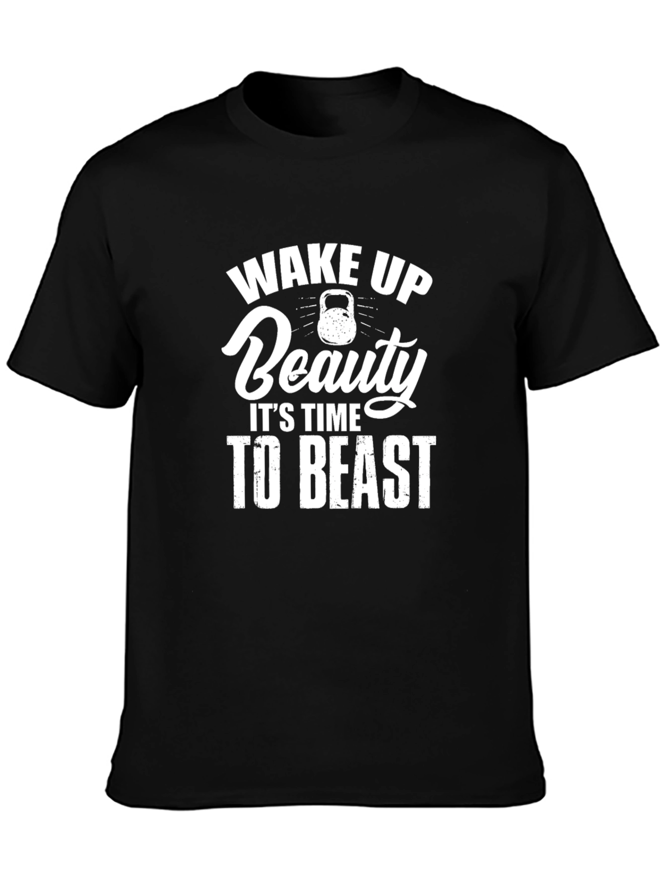 Wake Up Beauty T-Shirt - Time To Beast