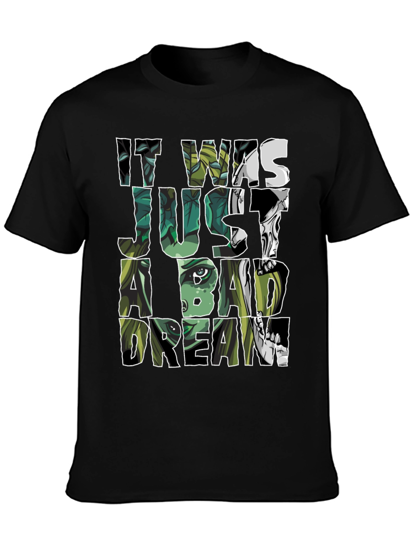 It Was Just A Bad Dream T-Shirt