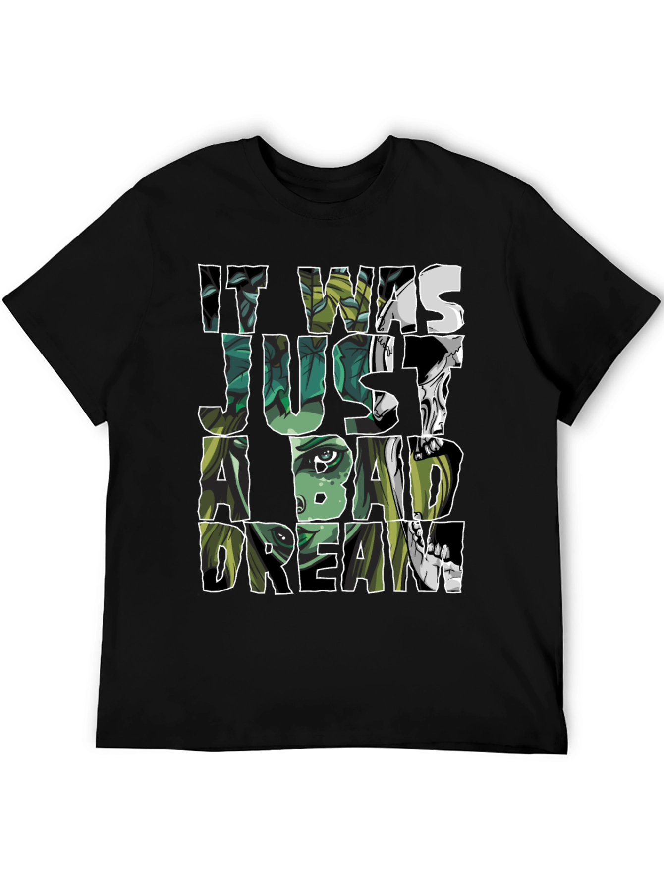 It Was Just A Bad Dream T-Shirt