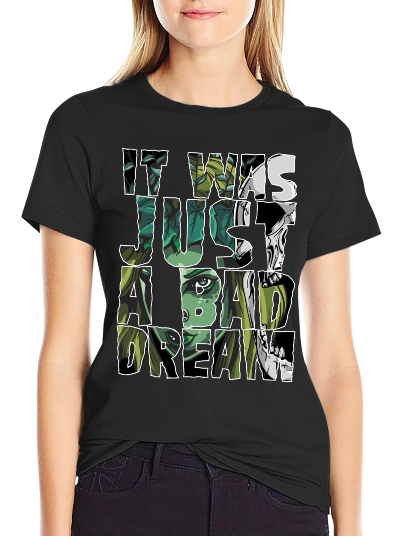 It Was Just A Bad Dream T-Shirt