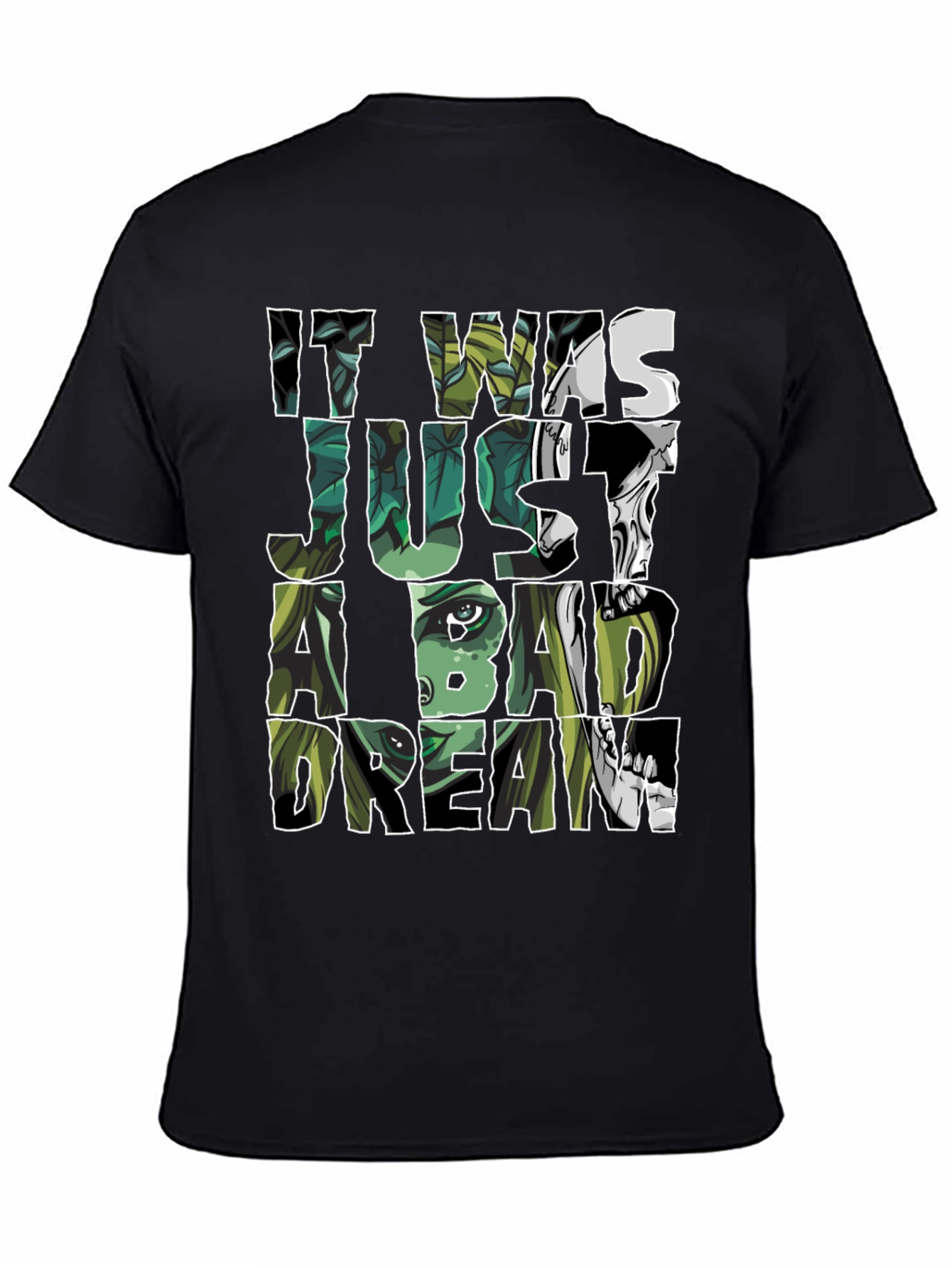 It Was Just A Bad Dream T-Shirt