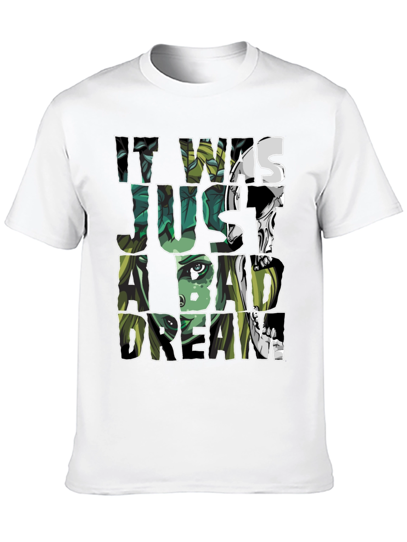 It Was Just A Bad Dream T-Shirt