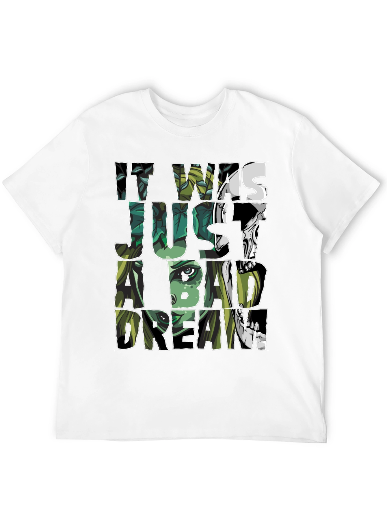 It Was Just A Bad Dream T-Shirt