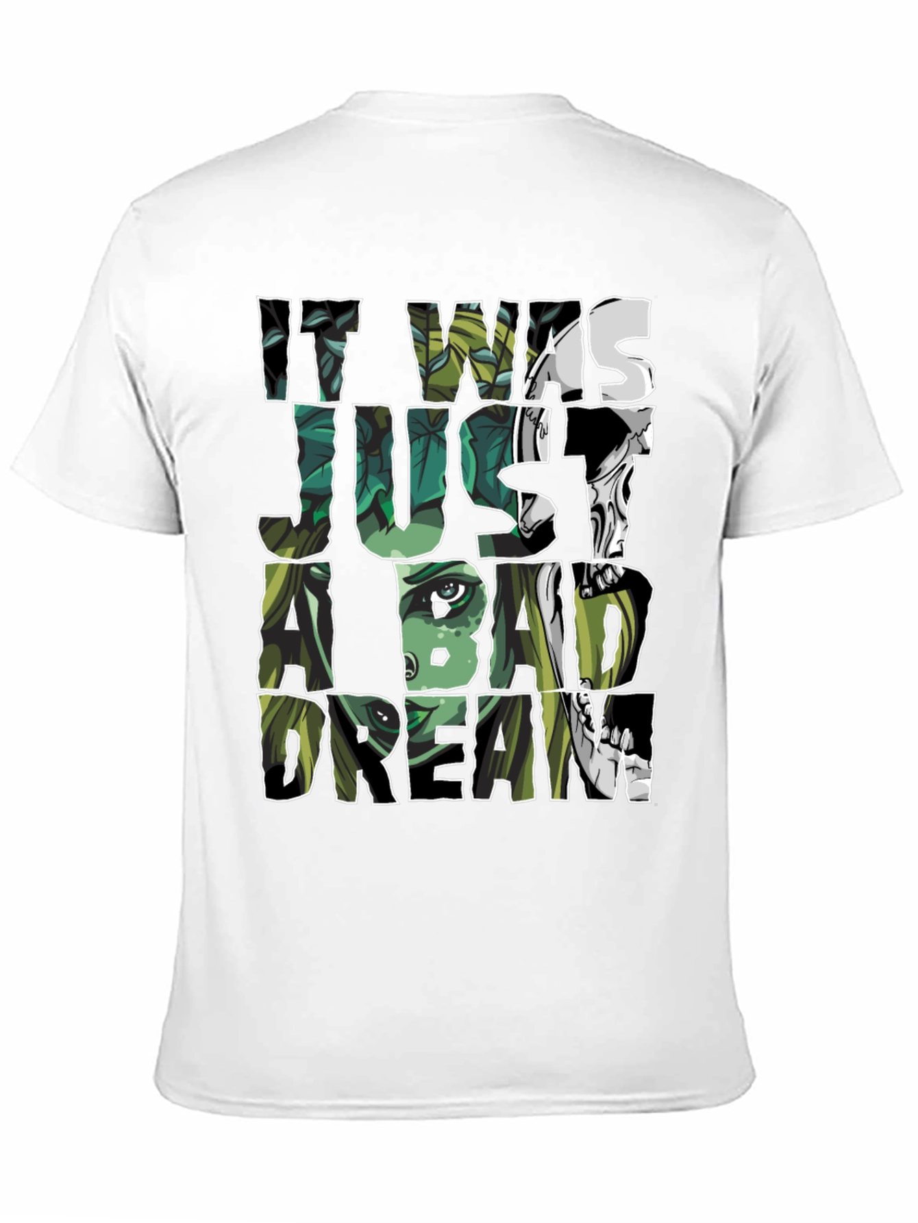 It Was Just A Bad Dream T-Shirt