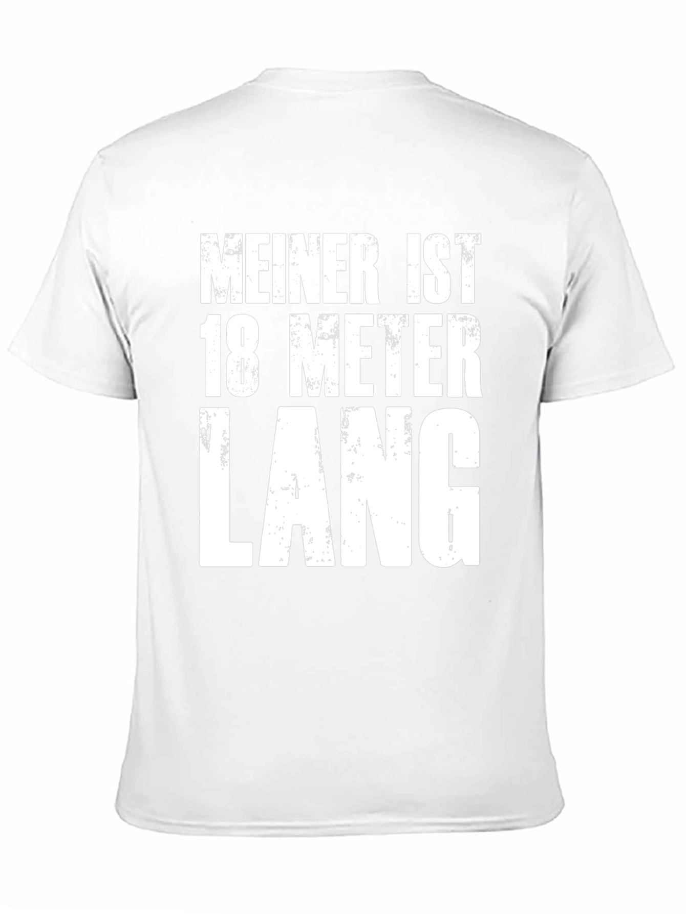 Humorous Meiner Ist 18 Meter Lang Black T-Shirt