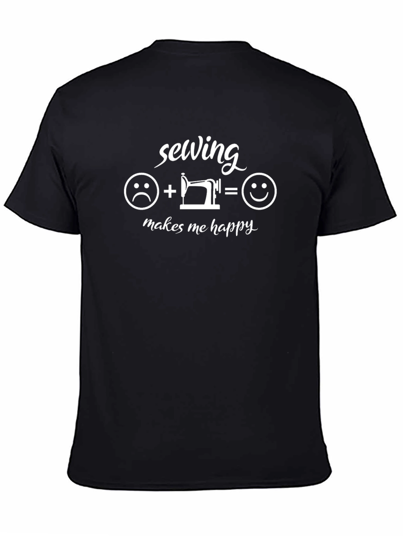 Sewing Makes Me Happy T-Shirt - Black