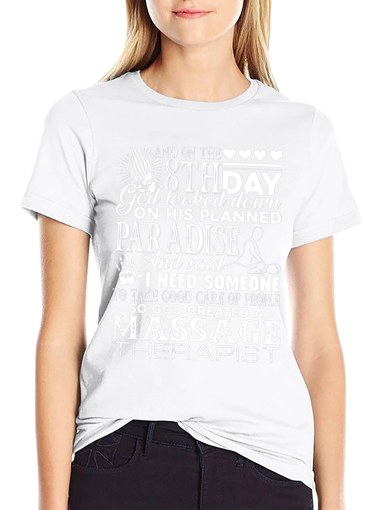 Massage Therapist T-Shirt: Gods 8th Day Creation