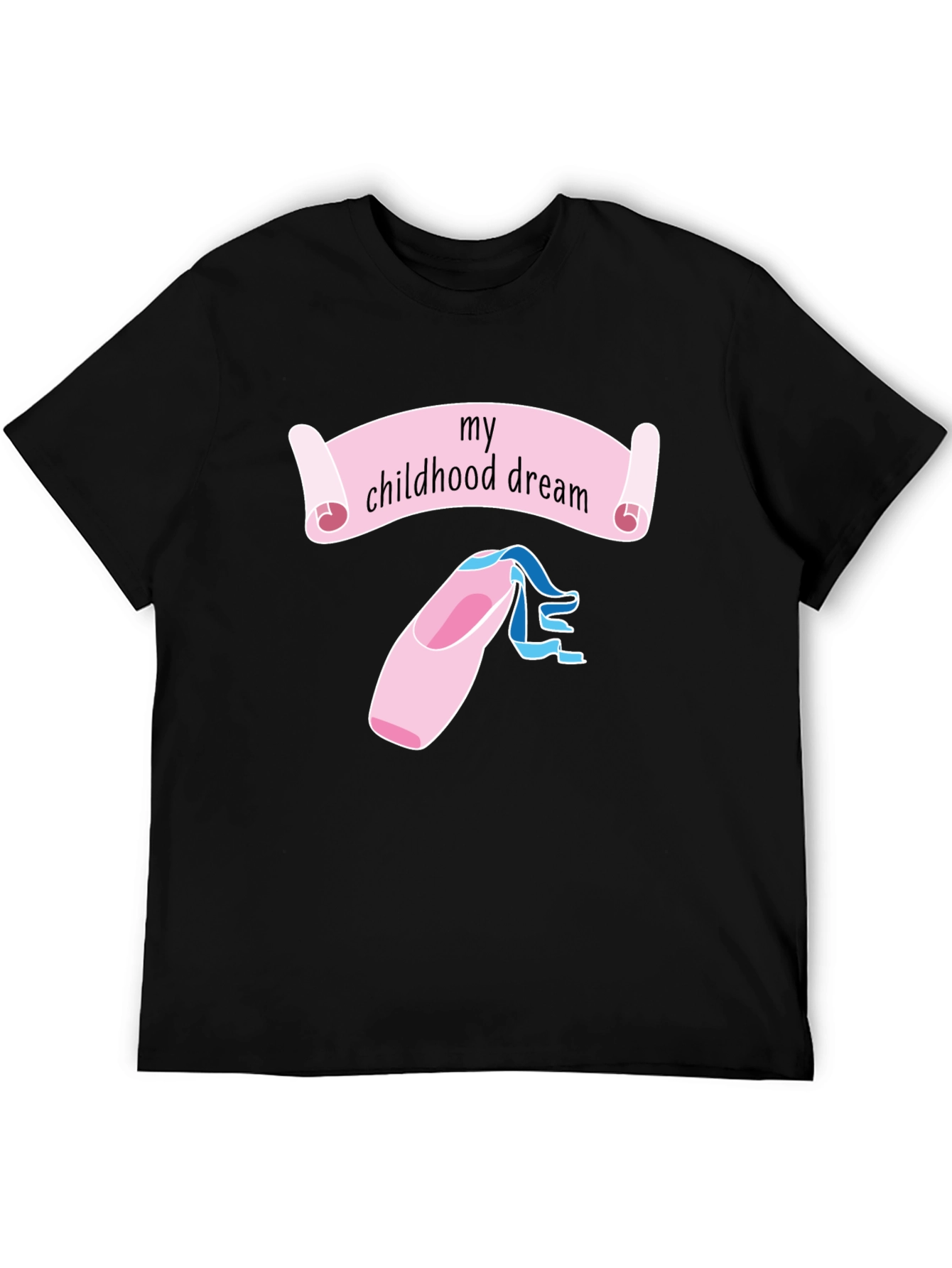 My Childhood Dream Ballet T-Shirt