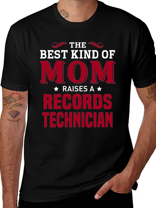 Best Kind of Mom Records Technician T-Shirt