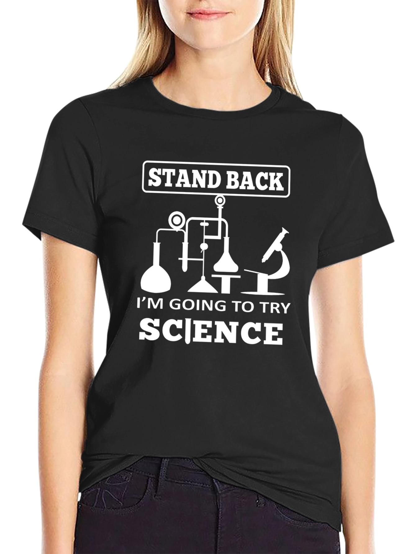 Stand Back Im Going to Try Science Black T-Shirt