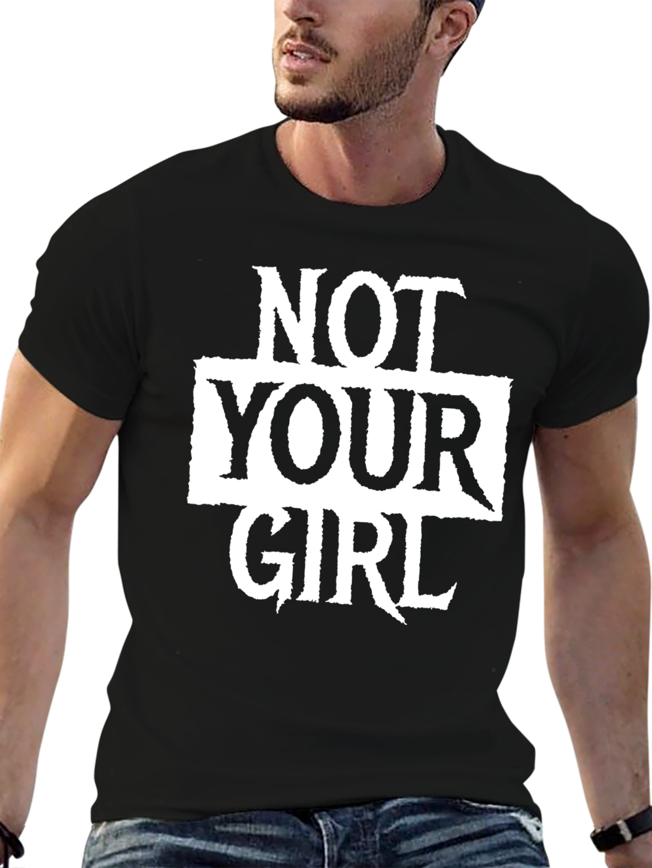 Not Your Girl Graphic Tee - Black Unisex T-Shirt