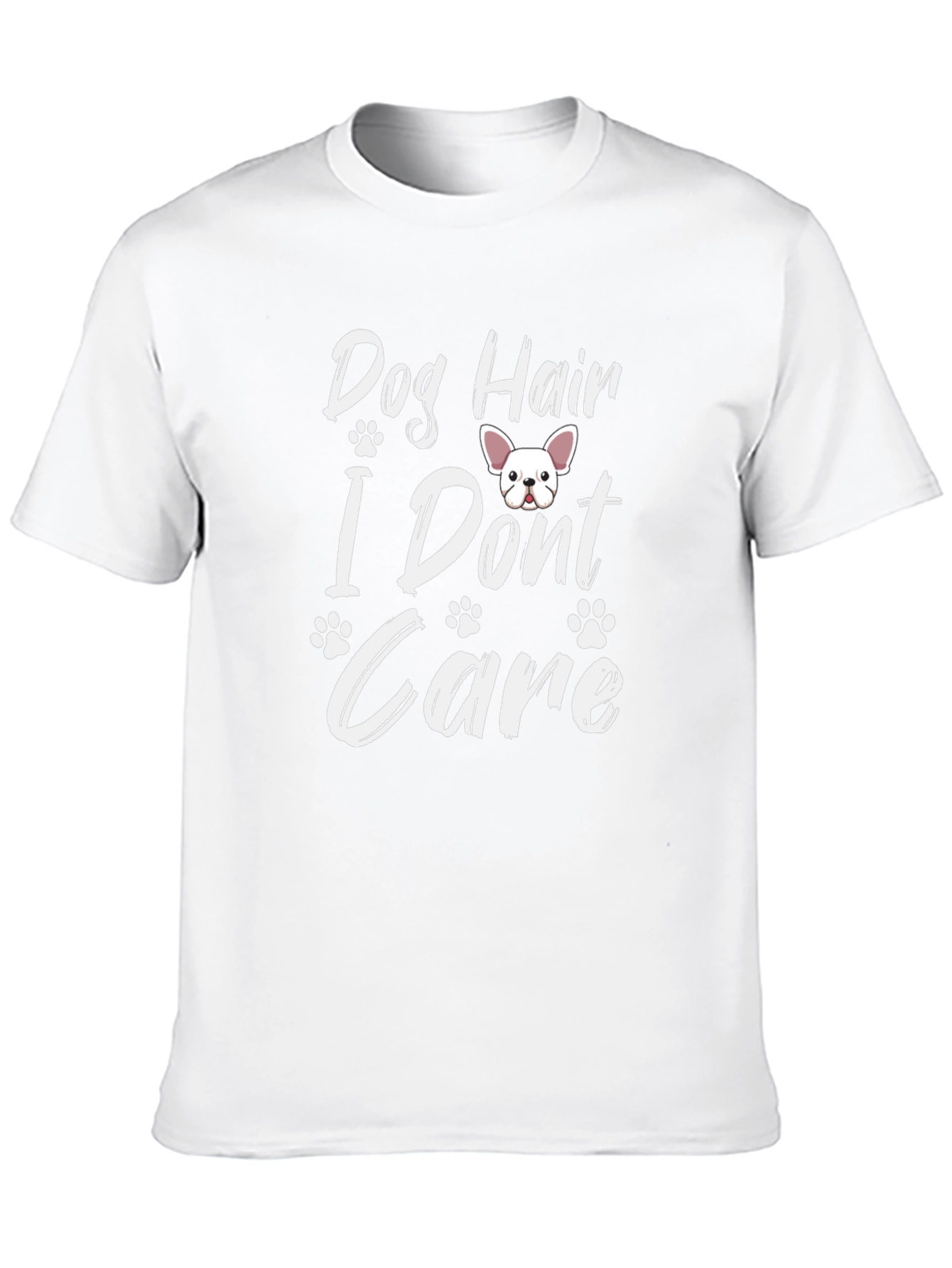 Dog Hair I Dont Care T-Shirt