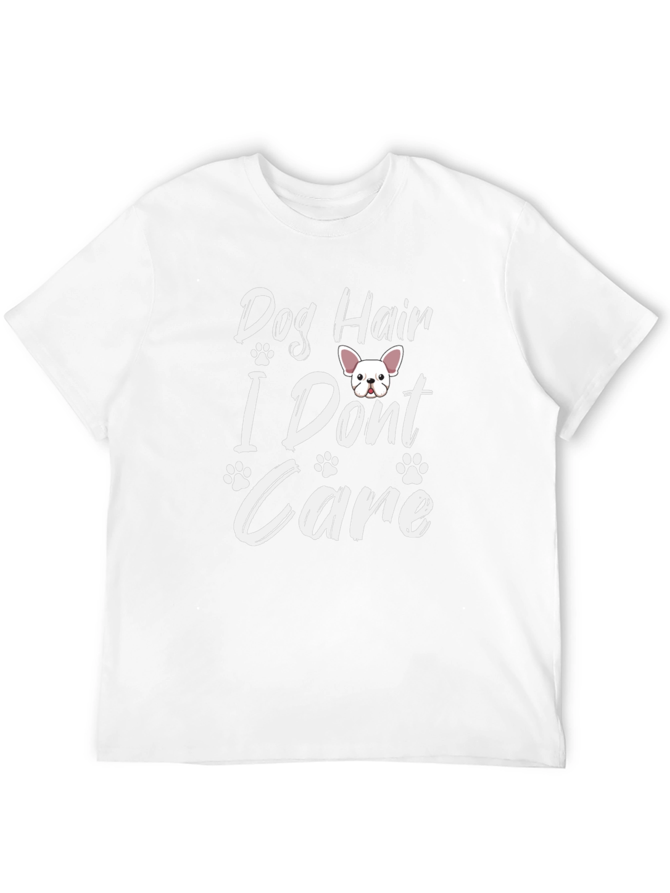 Dog Hair I Dont Care T-Shirt