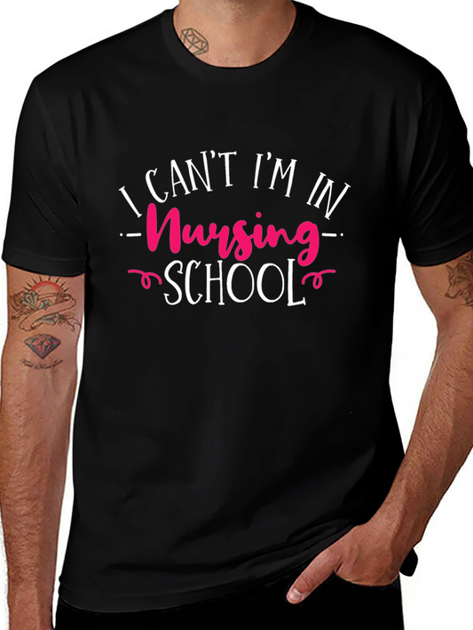 Nursing School T-Shirt - Funny Student Tee