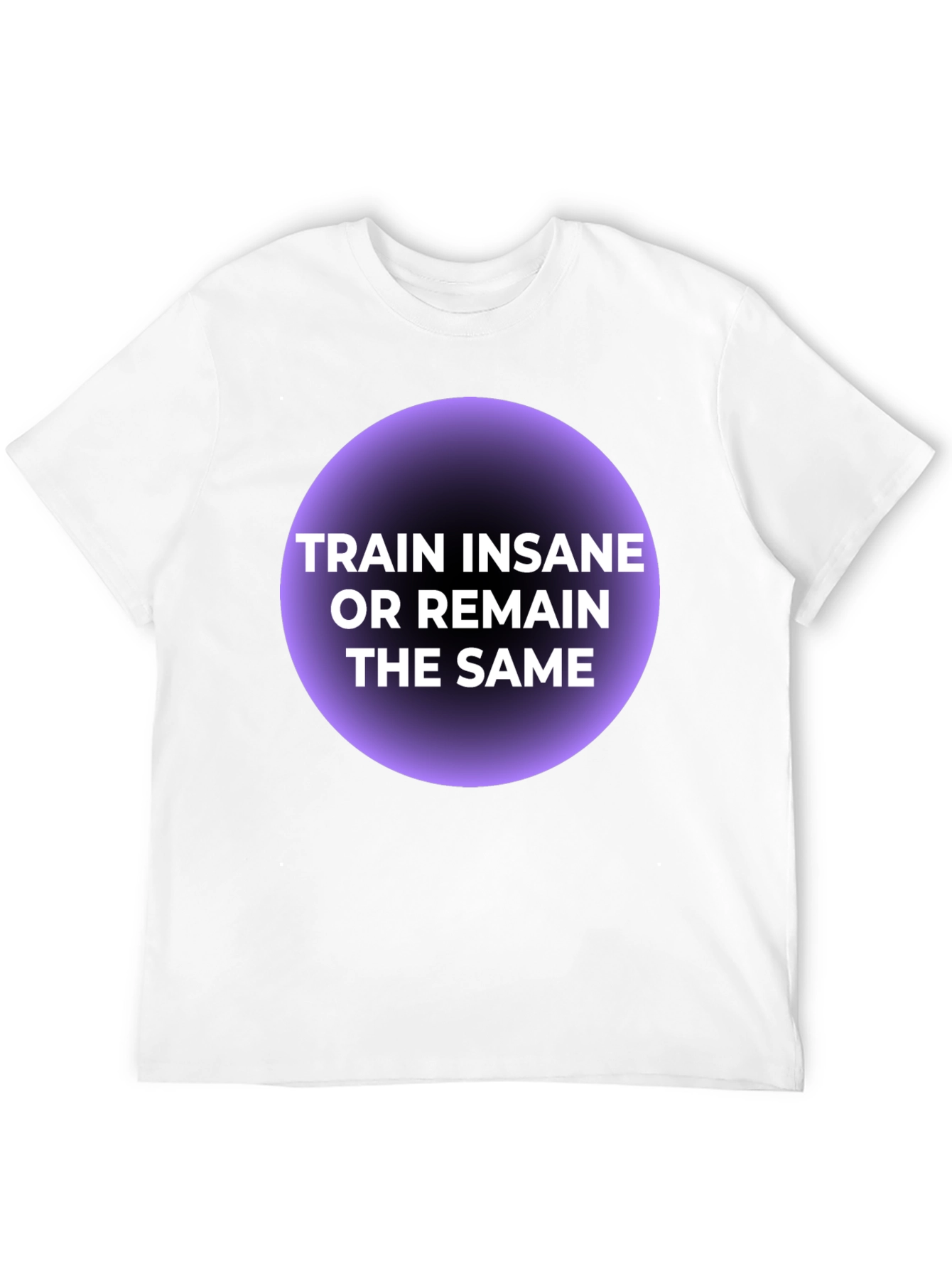 Train Insane T-Shirt - Motivational Fitness Tee