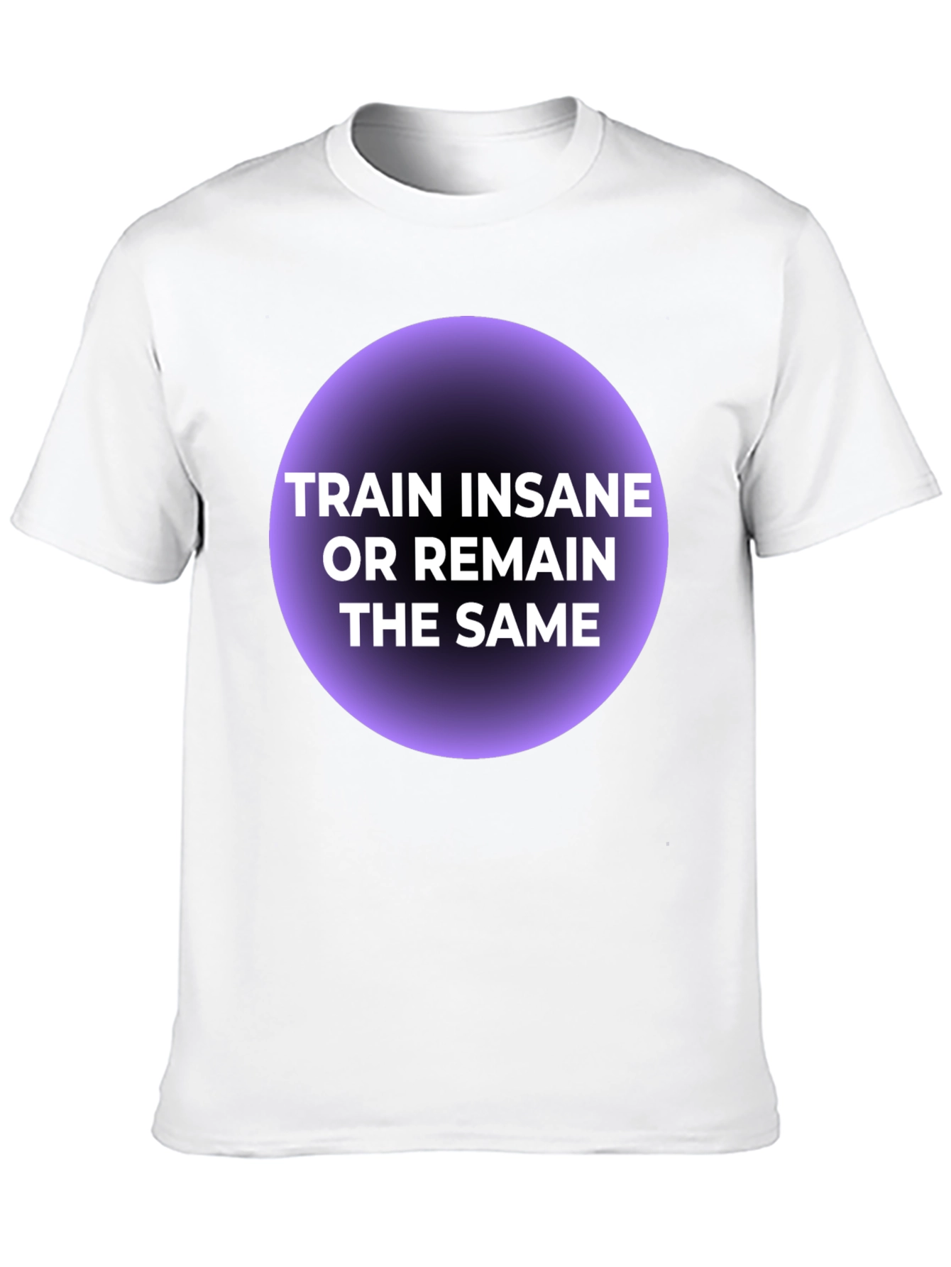 Train Insane T-Shirt - Motivational Fitness Tee