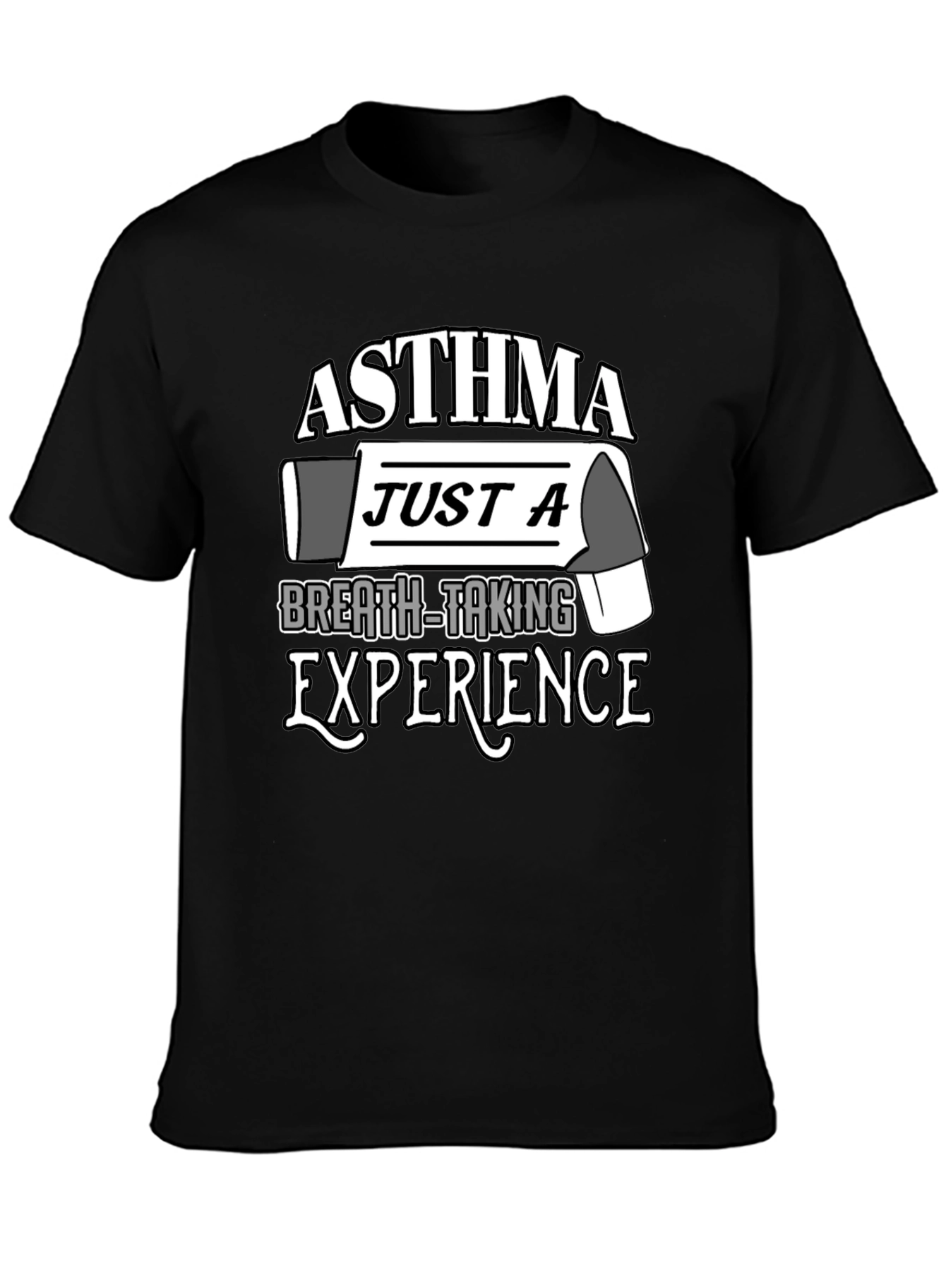 Asthma Breath-Taking Experience T-Shirt