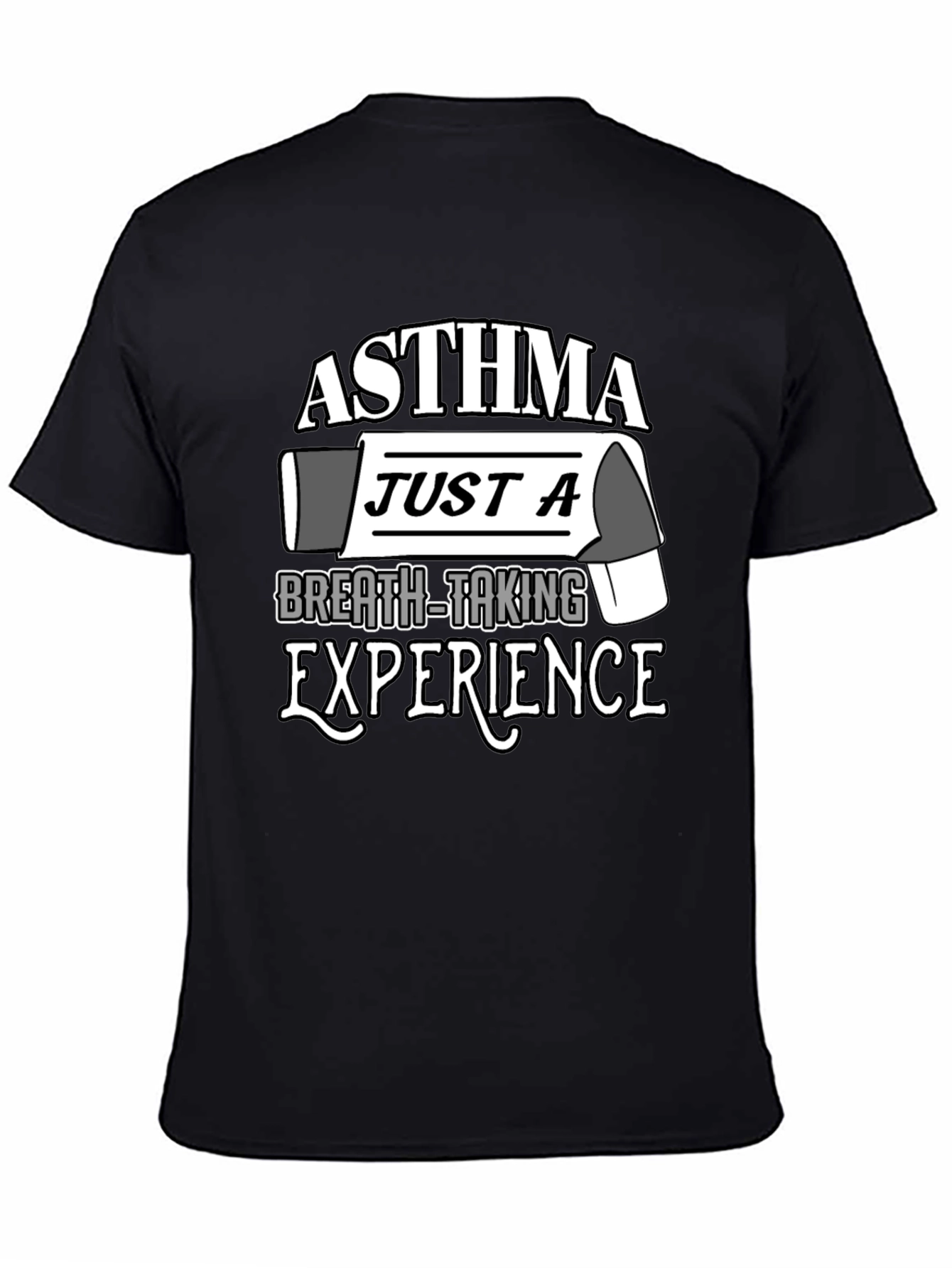 Asthma Breath-Taking Experience T-Shirt