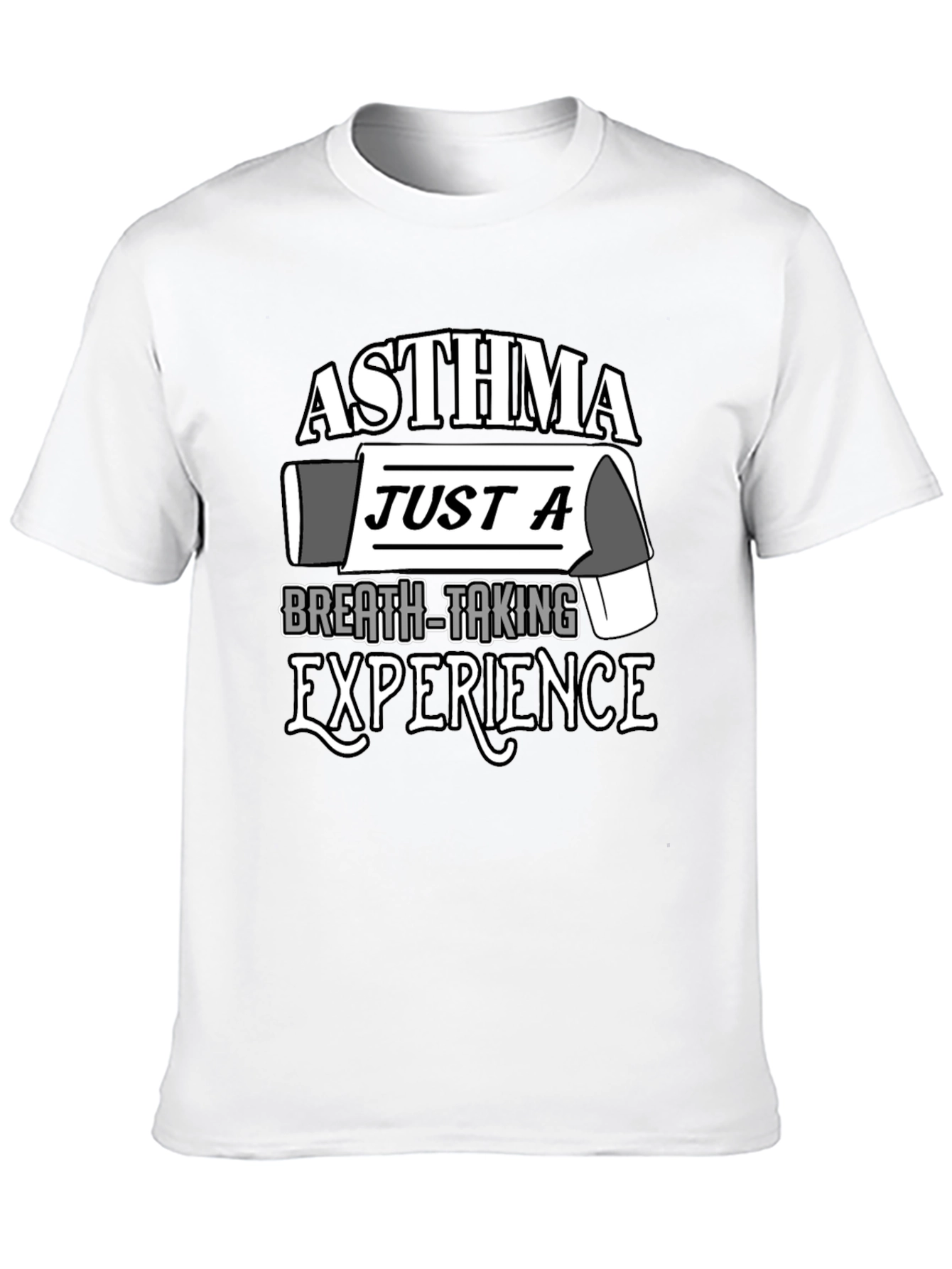 Asthma Breath-Taking Experience T-Shirt