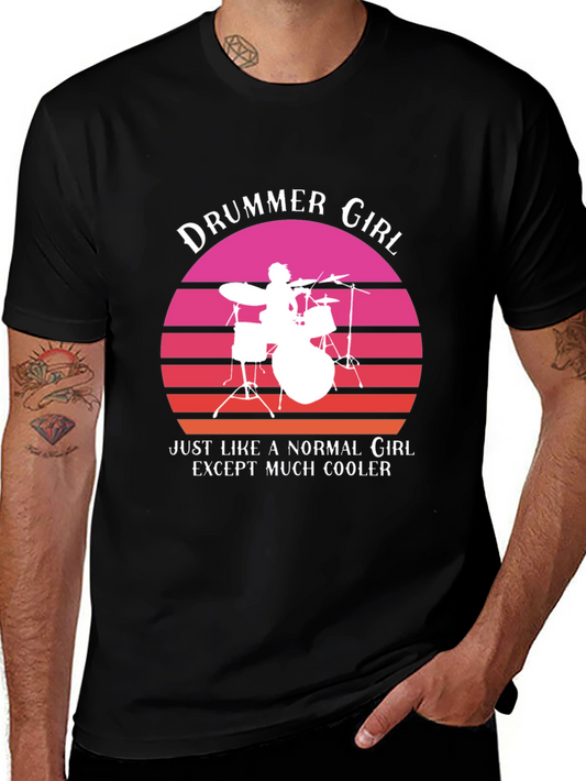 Drummer Girl T-Shirt: Cooler Than Normal!