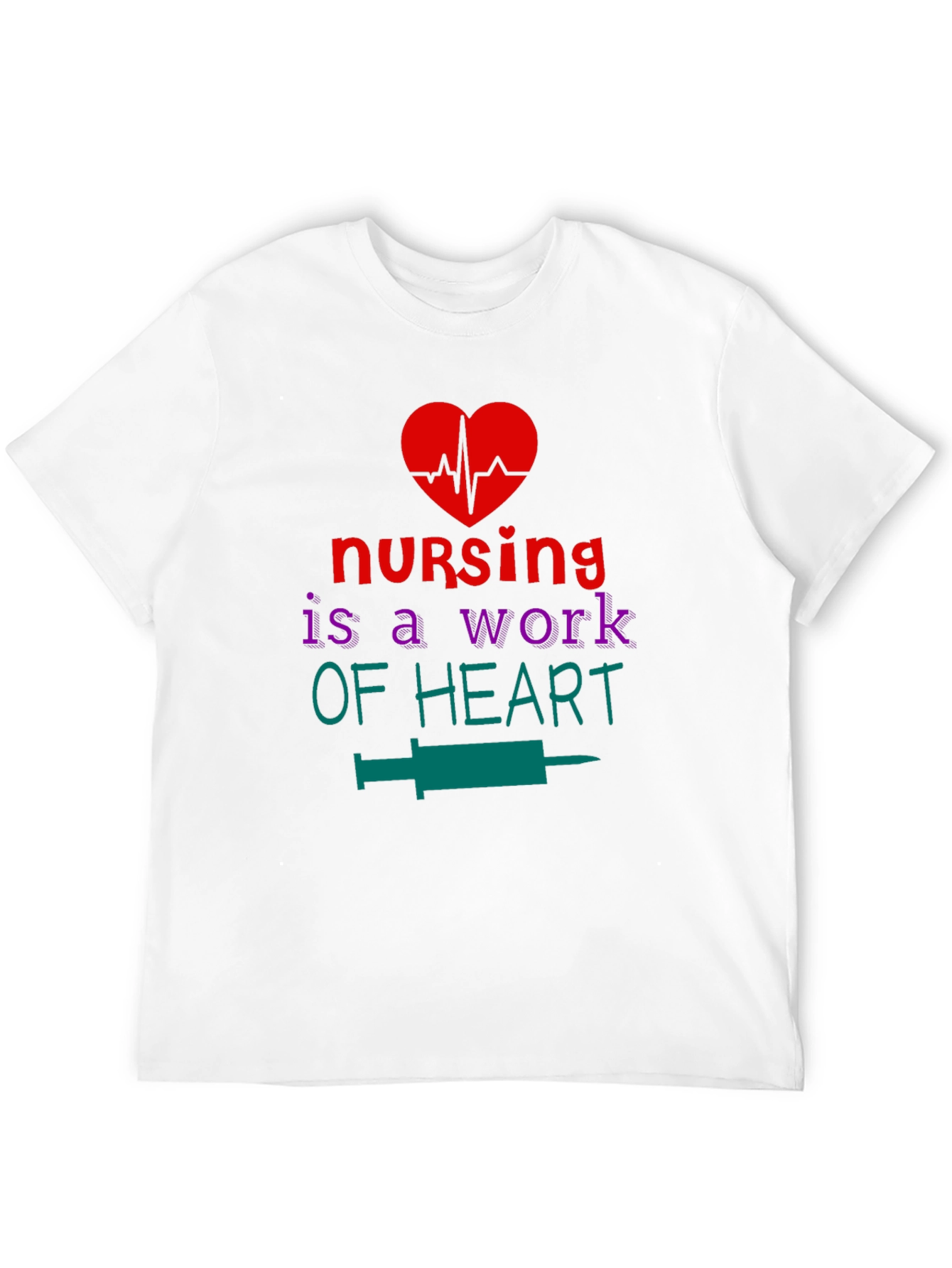Nursing is a Work of Heart Graphic T-Shirt